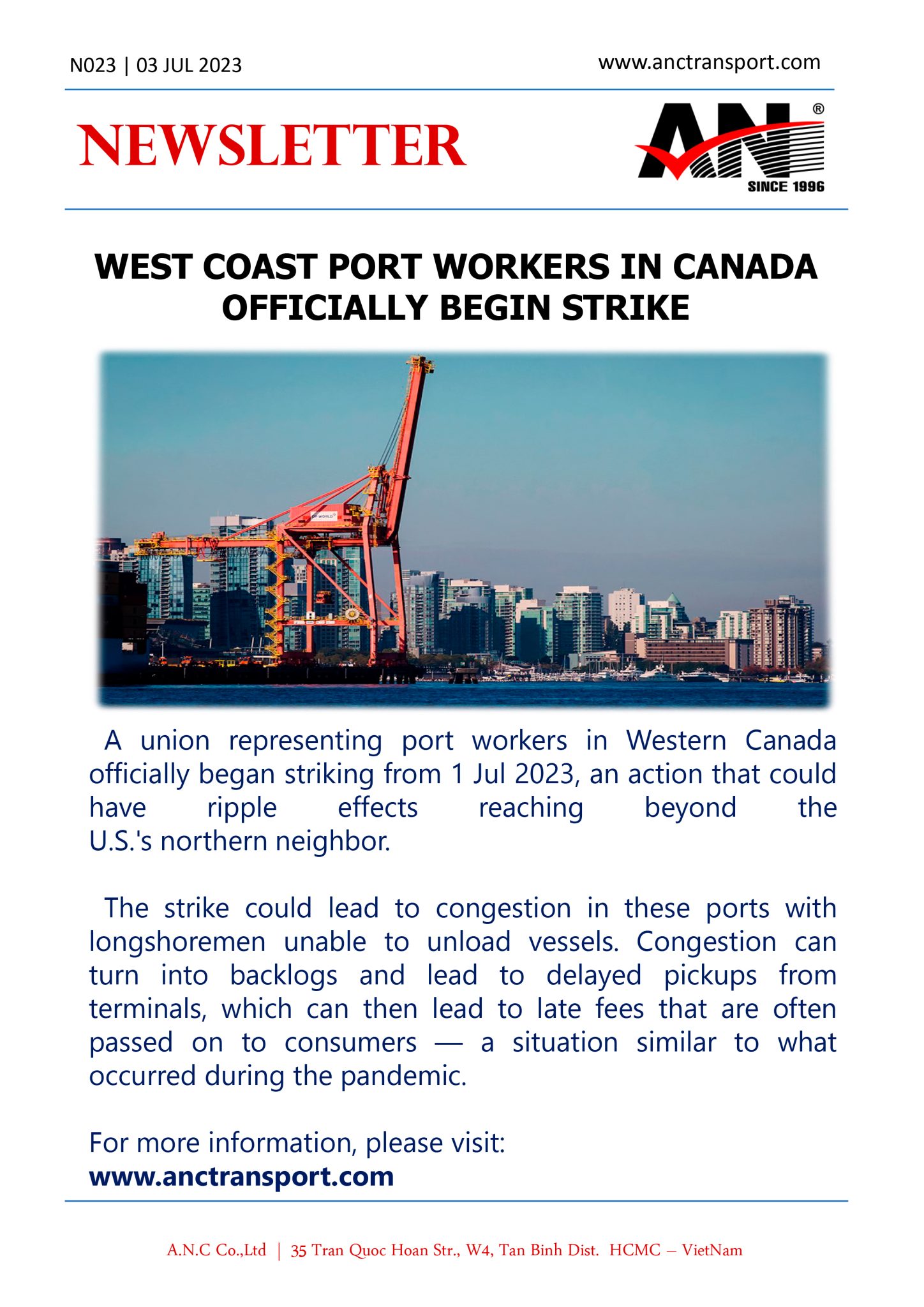 Anc Strike THE NEWSLETTER / WEST COAST PORT WORKERS IN CANADA OFFICIALLY BEGIN ...